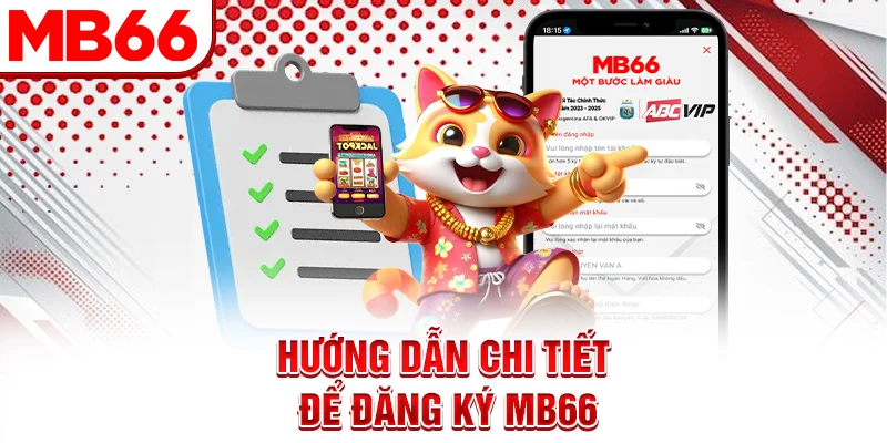 Hướng dẫn chi tiết để đăng ký MB66 Hướng dẫn chi tiết để đăng ký MB66