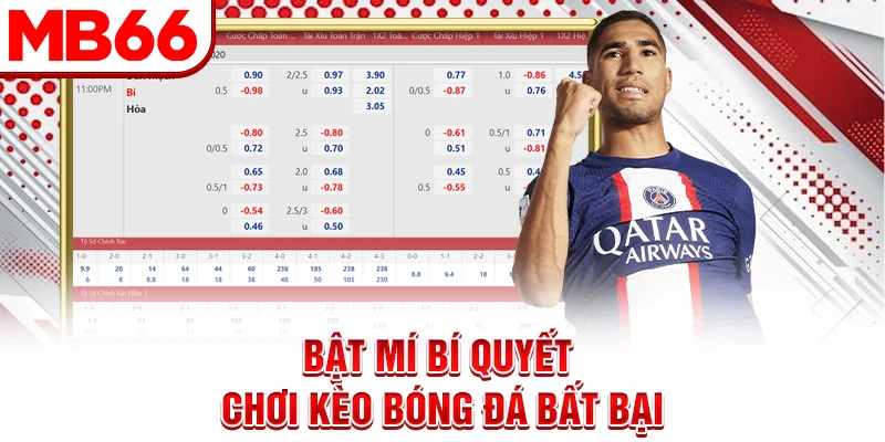 Bật mí bí quyết chơi kèo bóng đá bất bại
