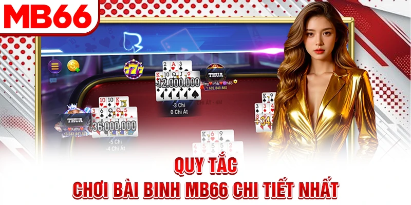 Quy tắc chơi bài binh MB66 chi tiết nhất